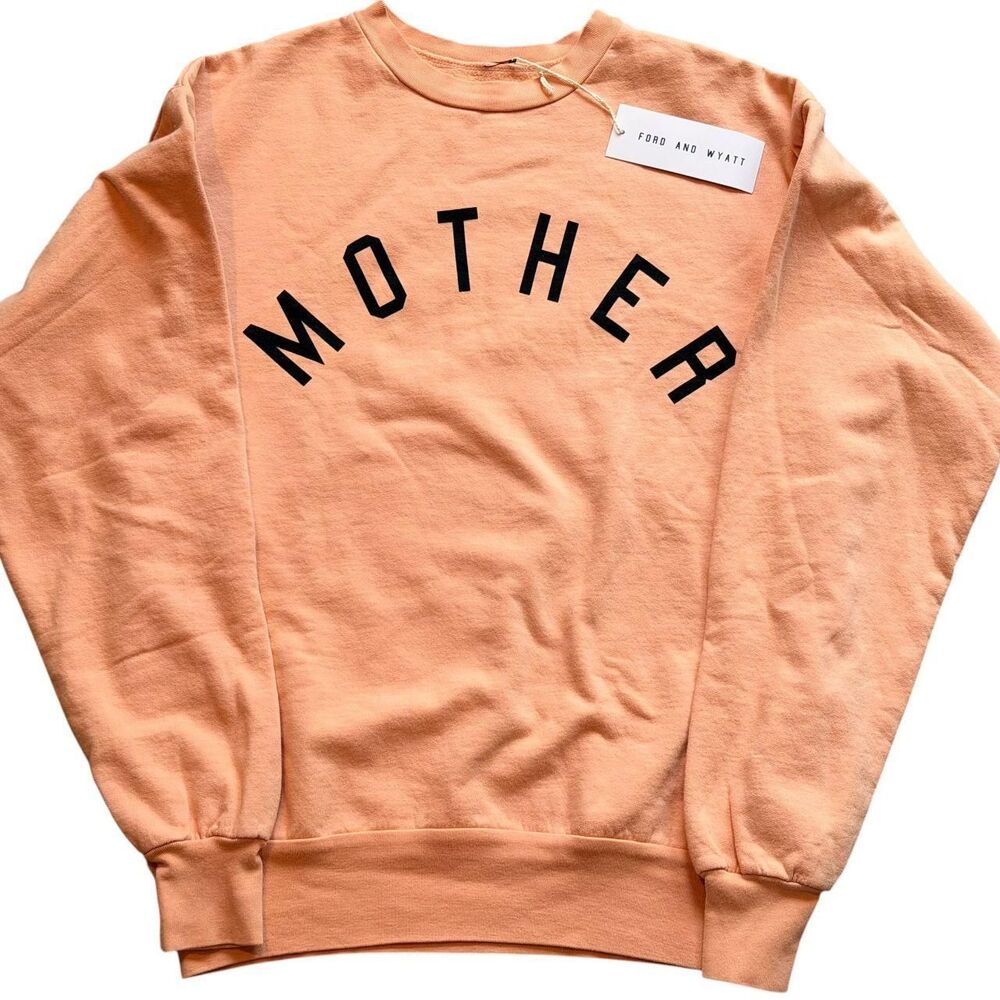 Ford and Wyatt “Mother” Peach Sweatshirt NWT size XS
